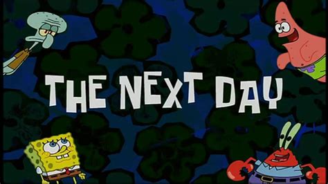 Spongebob Timecard :The Next Day - YouTube