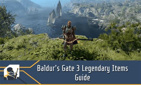 Baldur’s Gate 3 Legendary Items Guide: How to Get Every Legendary Item ...