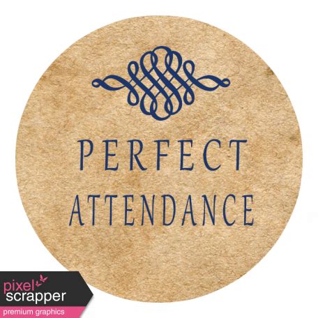 Perfect Attendance Word Art graphic by Janet Kemp | DigitalScrapbook ...