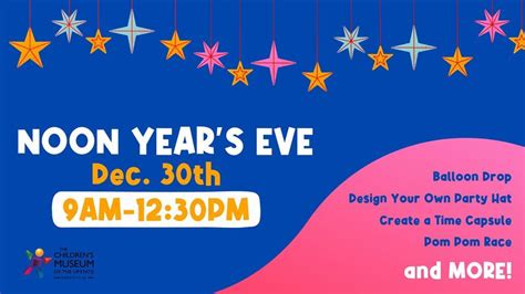 Noon Years Eve, The Children's Museum of the Upstate, Greenville, December 30 2023 | AllEvents.in