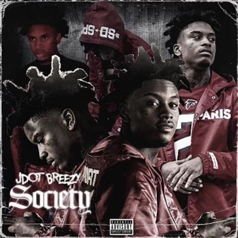 Jdot Breezy - Society Mixtape