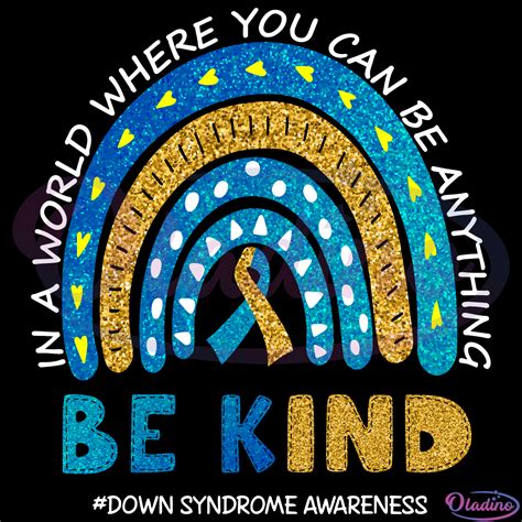 Down Syndrome Awareness SVG Digital File, World Down Syndrome Svg, T21 Support Svg, Be Kind Down ...