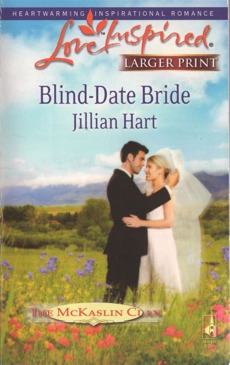 Blind Date Bride Love Inspired Large Print Christian Romance Jillian Hart | Inspirational ...