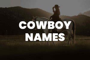 199+ Cowboy Names For Your Next Western Story