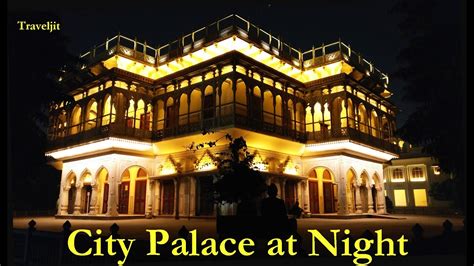 City Palace at Night- City Palace Jaipur |Thing to do in Jaipur at Night| Museum at Night ...