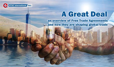 Free Trade Agreements - a global overview - ET2C International