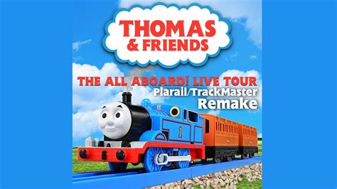 Thomas & Friends: The All Aboard! Live Tour - Plarail/TrackMaster ...