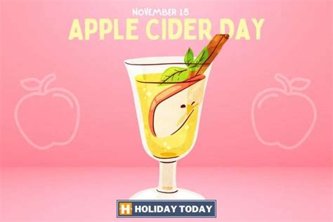 Celebrate Apple Cider Day On November 18 - Holiday Today