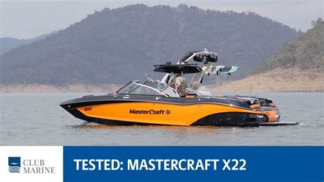 MasterCraft X22 Boat Review | Club Marine - YouTube