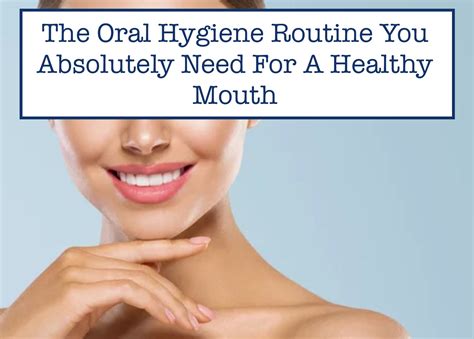 The Oral Hygiene Routine You Absolutely Need For A Healthy Mouth