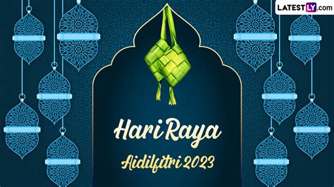 Selamat Hari Raya Aidilfitri 2023 Wishes, Hari Raya Puasa Images, Eid Mubarak WhatsApp Status ...