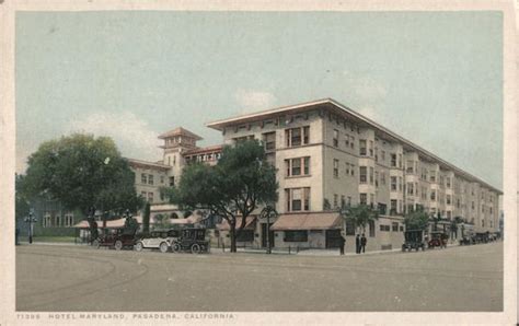 Hotel Maryland Pasadena, CA Postcard