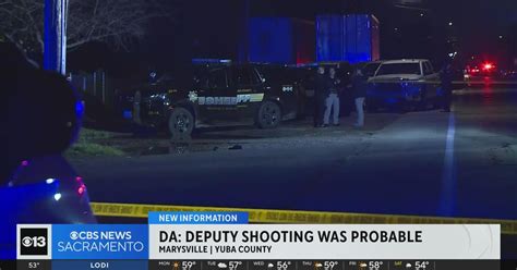 DA: Deputy shooting in Yuba County was probable - CBS Sacramento