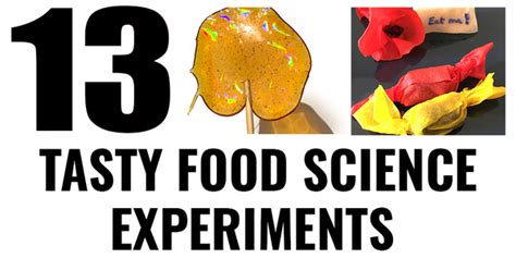 13 Tasty Food Science Experiments! | Science Buddies Blog