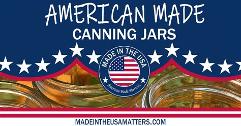 Mason Canning Jars Made in the USA | American Made Brand Directory - Made in the USA Matters