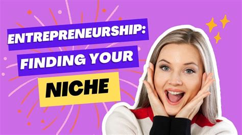 Entrepreneurship: Finding Your Niche - YouTube