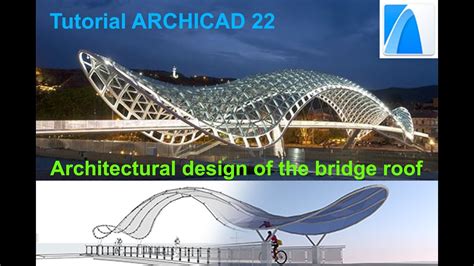 Tutorial ARCHICAD 22 Architectural design of the bridge roof - YouTube