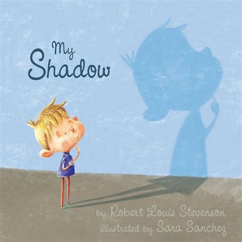 My Shadow by Robert Louis Stevenson, Penny Dale |, Hardcover | Barnes & Noble®