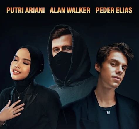 Lirik Lagu Who I Am - Alan Walker ft. Putri Ariani dan Peder Elias Lengkap Terjemahan Indonesia ...