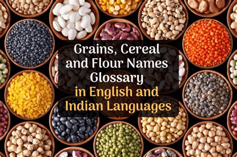 Grains, Cereal And Flour List With Pictures - Glossary Of Grains, Cereal And Flour Names ...