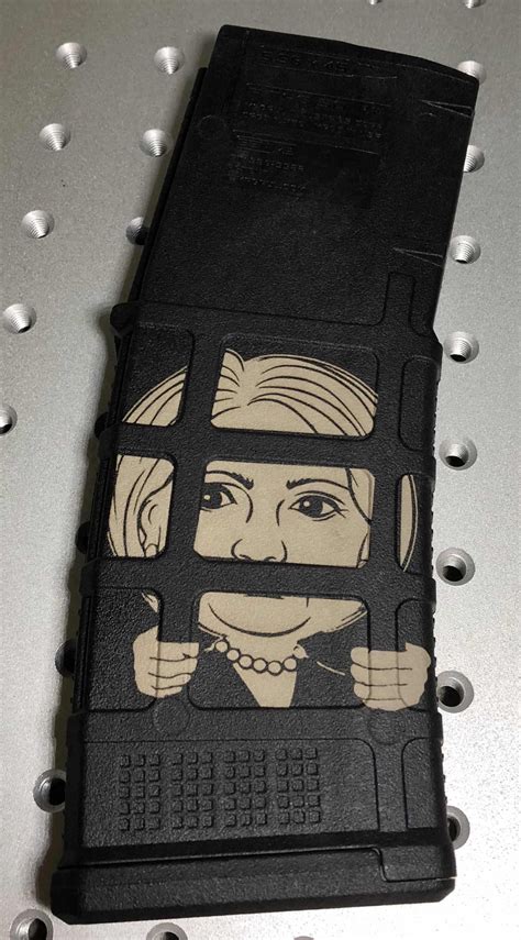 AR 15 Magazine - Hillary Behind Bars - Midsouth Laser Engraving