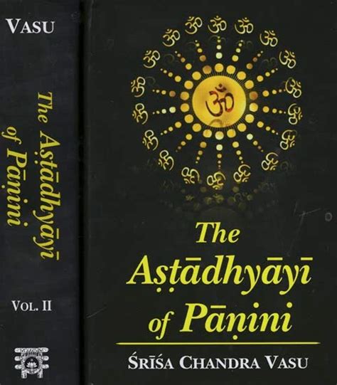 Panini’s Ashtadhyayi: Unveiling the Brilliance of Ancient Indian Sanskrit Grammar – The Cultural ...