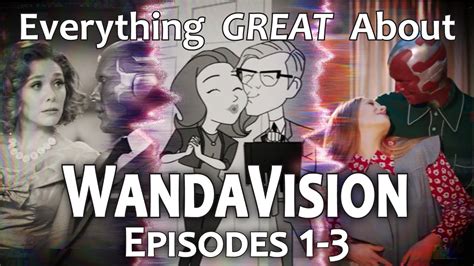 Everything GREAT About WandaVision! (Episodes 1-3) - YouTube