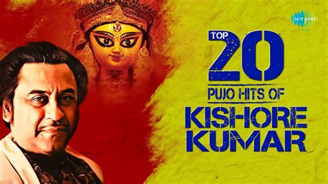 Listen to Top 20 Hits Songs Of Kishore Kumar (Durga Puja Songs) | Bengali Video Songs - Times of ...