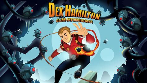 Dex Hamilton: Alien Entomologist : ABC iview