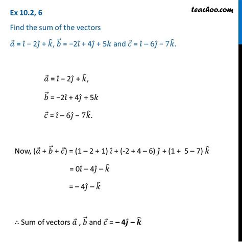 Ex 10.2, 6 Class 12 - Find sum of vectors a = i - 2j + k - Vector Alge