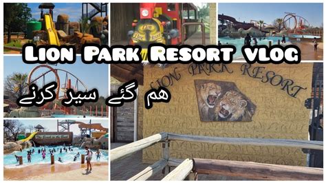 Trip To Lion Park Resort Gaborone Botswana | Well Spent Day At Lion Park Family Day Out - YouTube