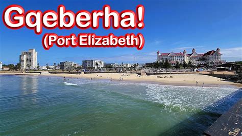 S1 – Ep 300 – Gqeberha / Port Elizabeth – The Buildings, the Pier, the Harbour and Fort ...
