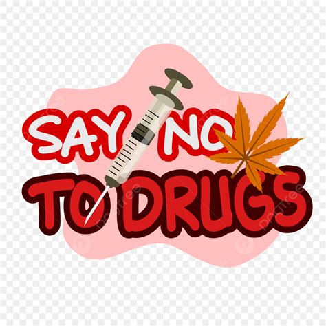 Say No To Drugs Png PNG, Vector, PSD, and Clipart With Transparent ...