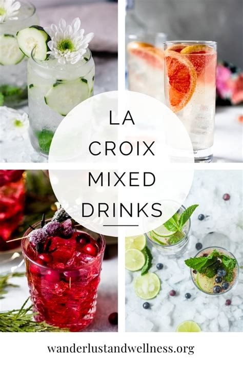 La Croix Cocktails • Wanderlust and Wellness