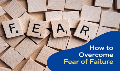 How to Get Rid of Fear of Failure | 6 Most Effective Ways to Overcome ...