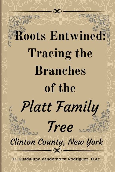 Roots Entwined: Tracing the Branches of the Platt Family Tree