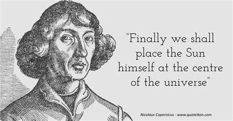 15 of the best quotes By Nicolaus Copernicus | Quoteikon