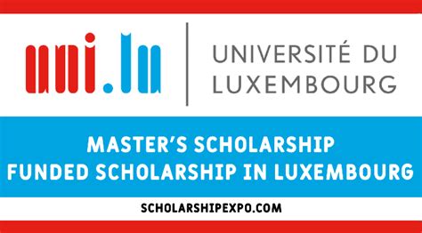 University Of Luxembourg Masters Scholarship 2023 | Scholarship Expo