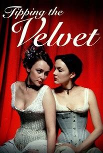 Tipping the Velvet - Rotten Tomatoes