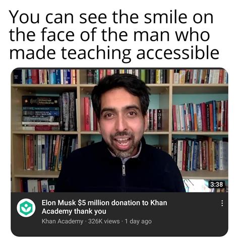 Khan Academy was struggling to keep themselves going until yesterday when Elon Musk donated $ 5 ...