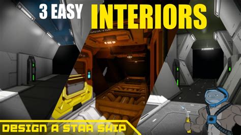 How to design 3 SIMPLE Interiors NO DLC! space engineers Design a star ...