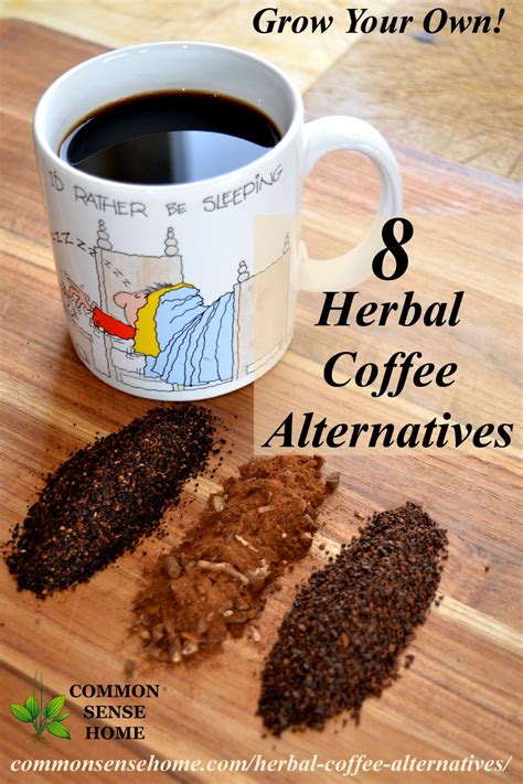 8 Herbal Coffee Alternatives, Including 2 You Can Grow - Check out ...