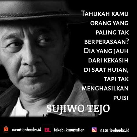 Sujiwo Tejo | Kata-kata motivasi, Motivasi, Kutipan bijak