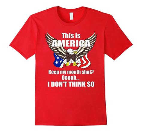 American Flag Eagle Funny Saying Patriotic Political T-shirt-BN – Banazatee