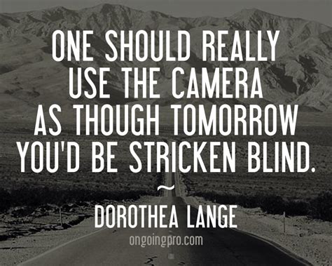 Dorothea Lange Quotes. QuotesGram