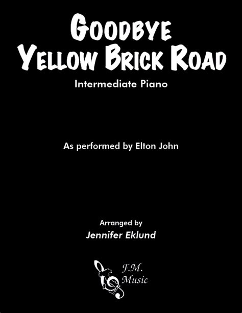 Goodbye Yellow Brick Road (Intermediate Piano) By Elton John - F.M ...