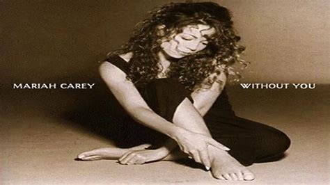 Mariah Carey-Without You 1993 - YouTube