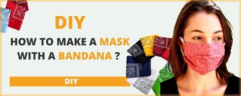 How to make a mask with a bandana ? Tutorial – RoyalBandana™