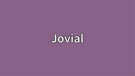 Jovial Meaning - YouTube