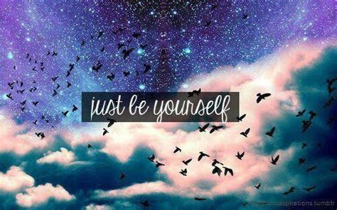 Just Be Yourself Pictures, Photos, and Images for Facebook, Tumblr, Pinterest, and Twitter